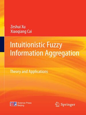 cover image of Intuitionistic Fuzzy Information Aggregation